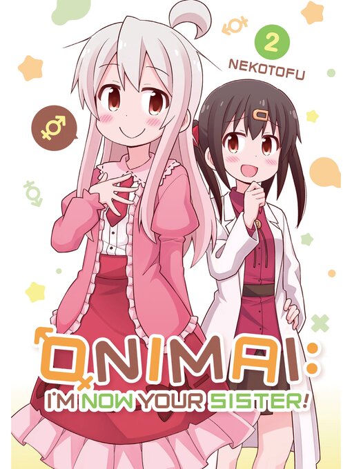 Title details for ONIMAI: I'm Now Your Sister！, Volume 2 by Nekotofu - Available